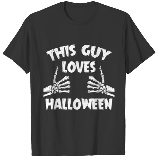 This guy loves halloween - Skeleton T-shirt