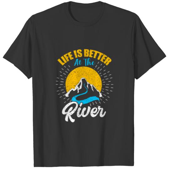 Camping Life Is Better at The River Funny Gift T Shirts