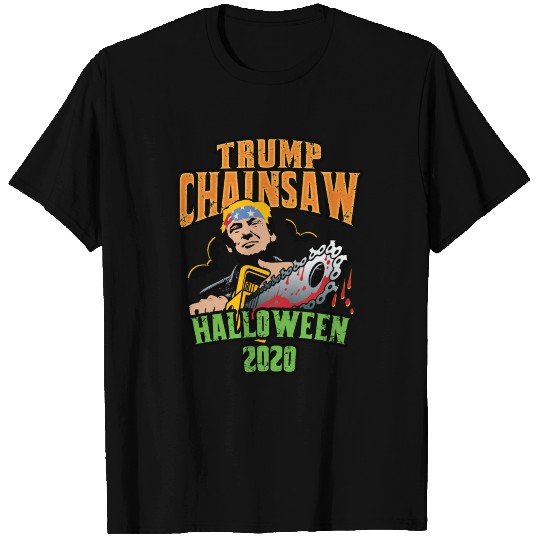 Trump Chainsaw Halloween 2020 T Shirts
