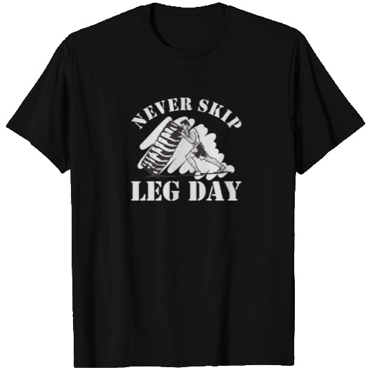 Never Skip Leg Day Fitness Training Beast T Shirts