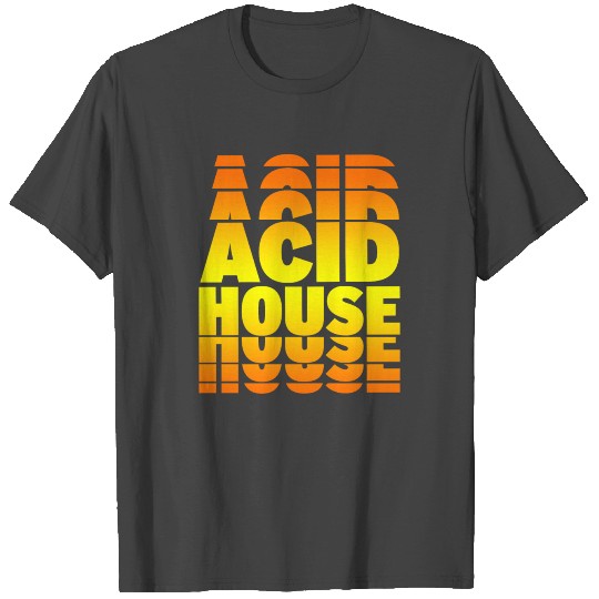 Acid House Techno Raver DJ Festival EDM Party Gift T Shirts