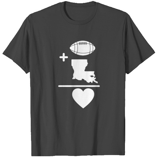 Equation Football Louisiana Love T Shirts