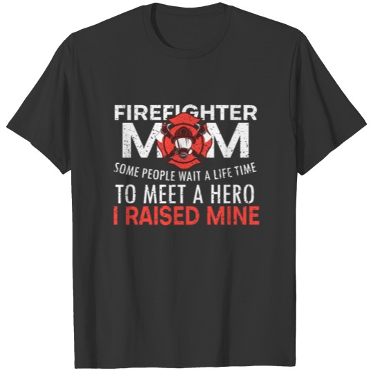 Firefighter Mom - Gift T Shirts
