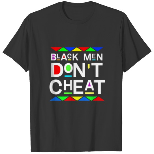 Black Men Don t Cheat BLM T Shirts