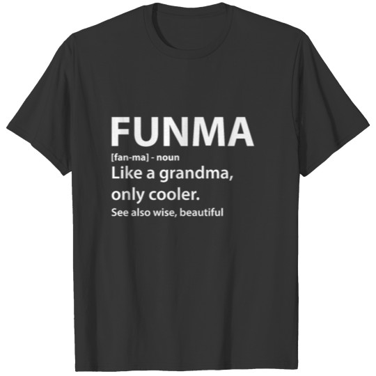Funma Definition Funny Gift For Grandma Matching T Shirts