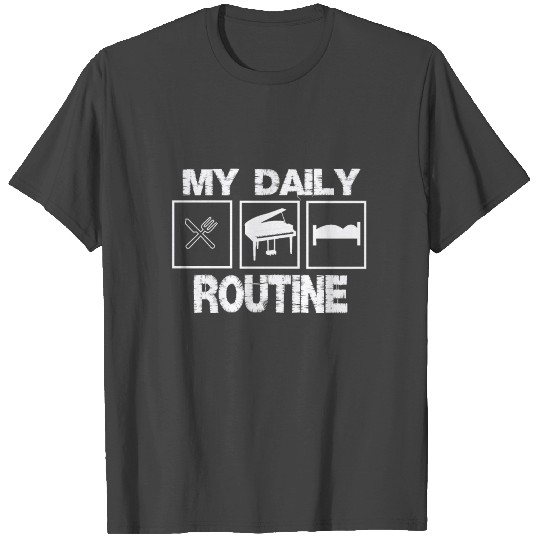 Piano Pianist Making Music Routine Instrument Gift T Shirts