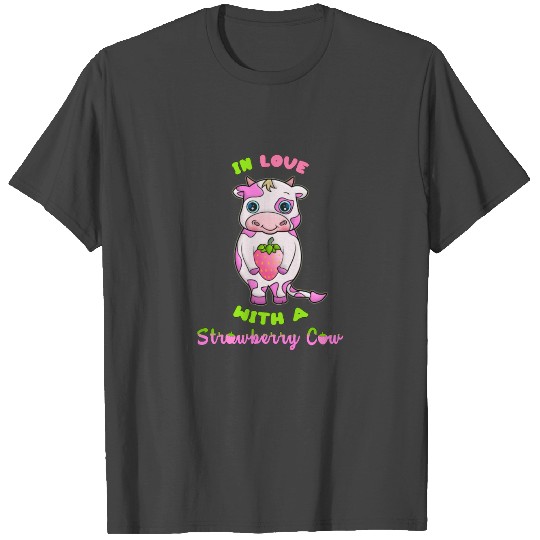 In Love with a Strawberry Cow T Shirts