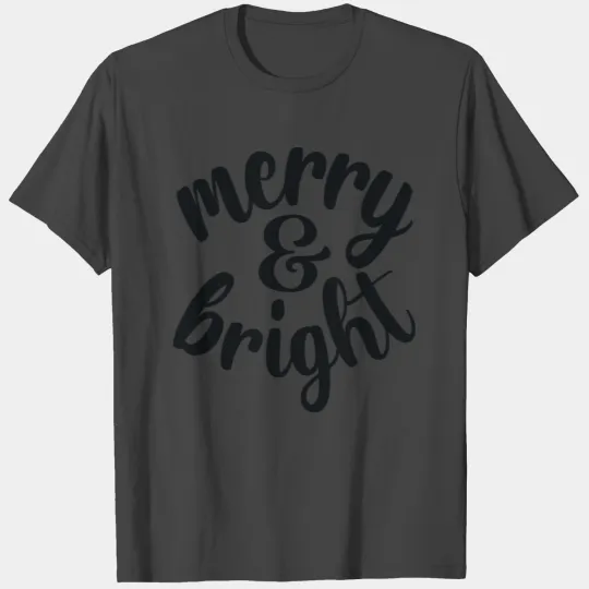 Merry and Bright T Shirts