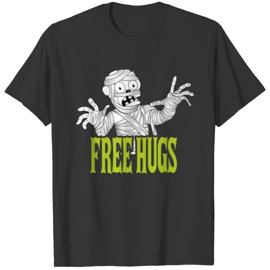 Mummy Saying Free Hug Halloween Motif T-shirt