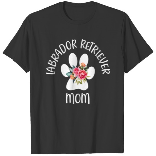Labrador Retriever Mom T Shirts Floral Dog Paw