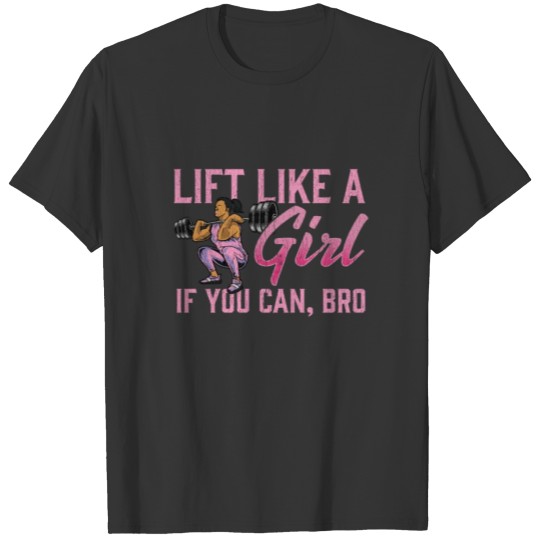 Weightlifting Girl Fitness Strong Gym Woman T-shirt