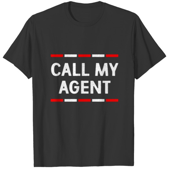 Call My Agent Casting Actor Actress Acting Gift T-shirt