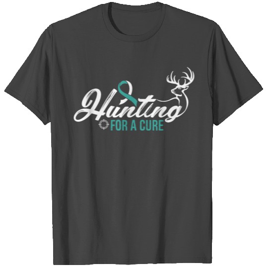 Hunting For Cervical Cancer Cure Awareness T Shirts