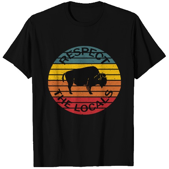 Respect the locals bison Vintage Retro T Shirts