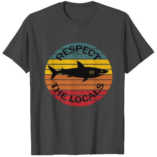 Respect the locals shark Vintage Retro T Shirts