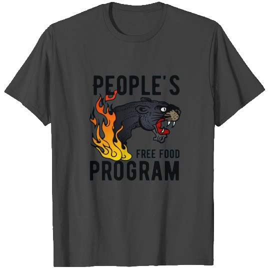 Peoples free food program T Shirts, black panther