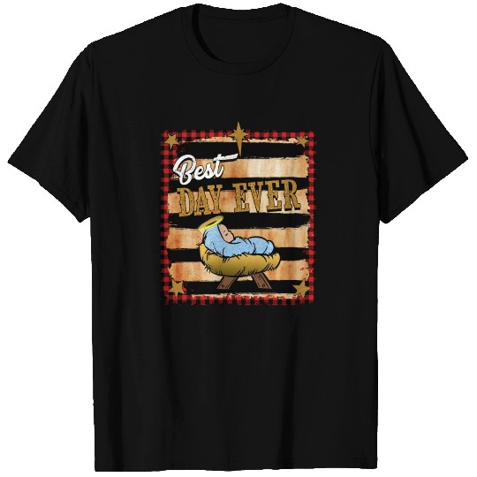 Best Day Ever T Shirts