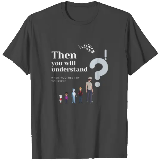 Children will be adults T Shirts