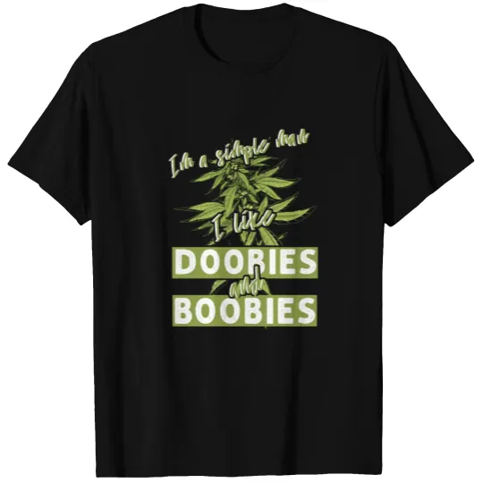 doobies & boobies T Shirts