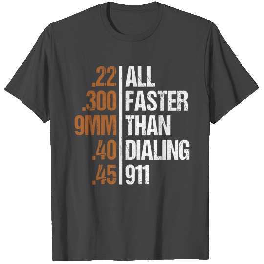 All Faster Than Dialing 911 Gun Men's Tactical T Shirts