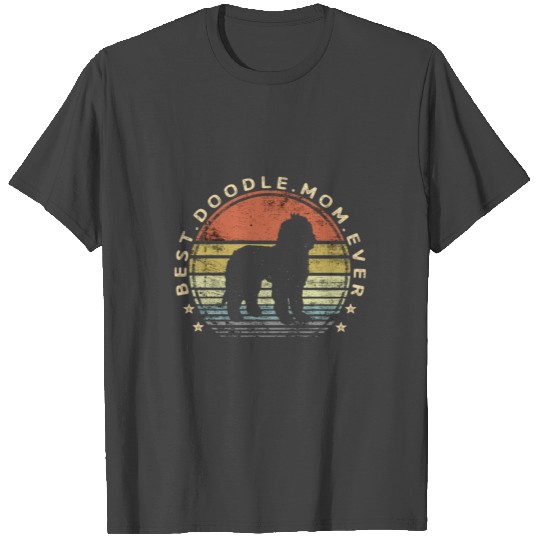 Best Doodle Mom Ever Labradoodle Goldendoodle Dog T Shirts