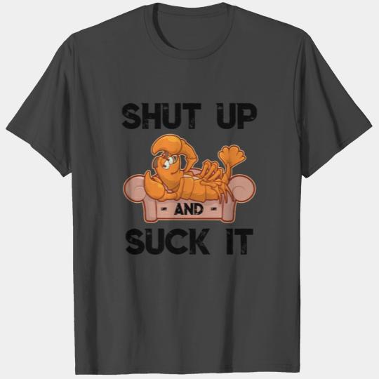 Shut Up And Suck It Cajun Funny Mardi Gras T Shirts