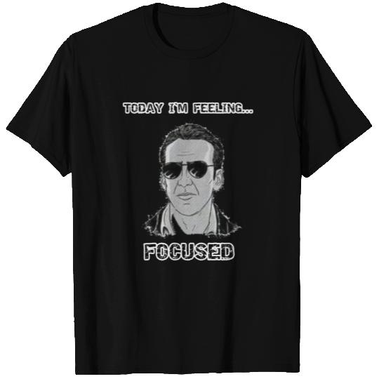 Today I'm Feeling FOCUSED with Nicholas Cage T Shirts
