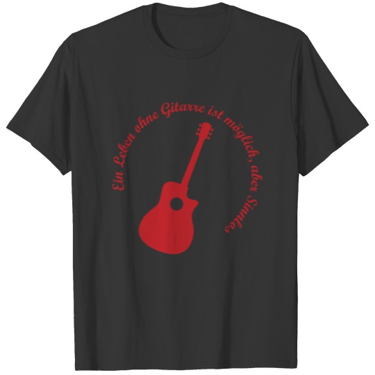 Living without a guitar is possible but pointless T-shirt