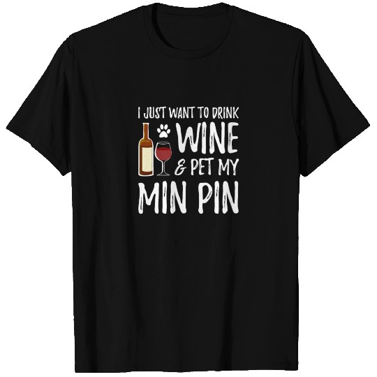 Wine Min Pin T Shirts T Shirts As Miniature Pinsch
