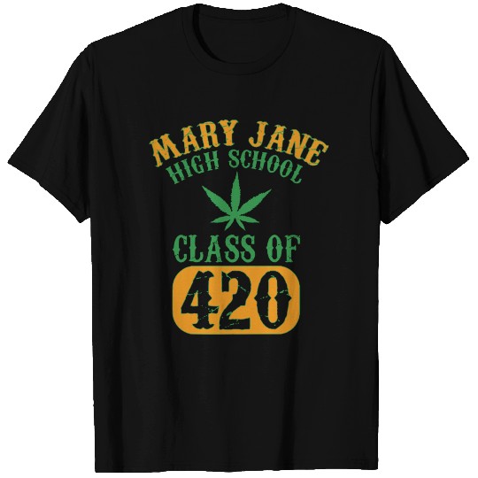Mary Jane | Marijuana Cannabis 420 Weed Stoner T Shirts