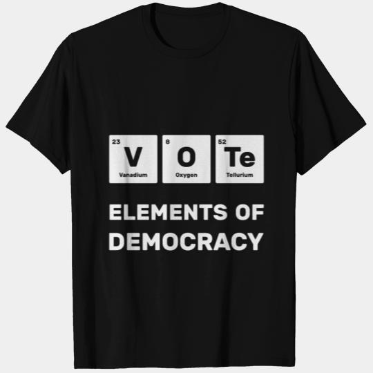 Vote Periodic Table Democracy T Shirts