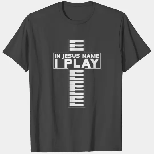 In Jesus Name I Play Piano Vintage Saying T Shirts