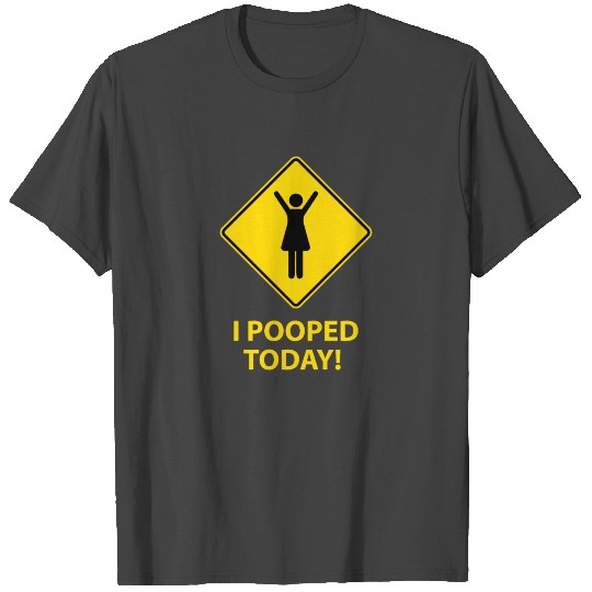 I Pooped Today Women's Toilet Sign Couple Matching T Shirts
