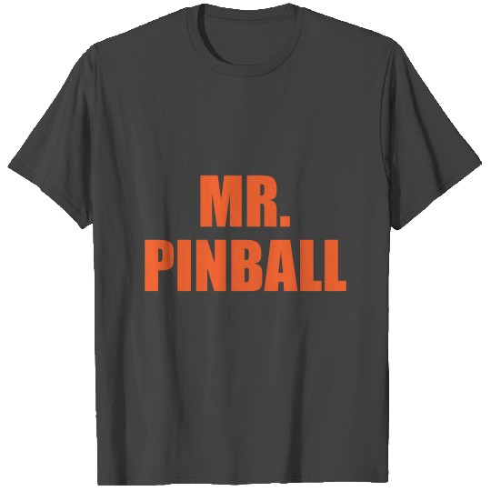 Gift Arcade Mr.Pinball T Shirts