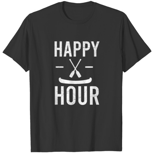Canoe Happy Hour Canoeing Lover Gift Idea T Shirts