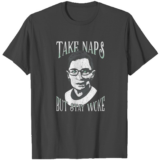 Take Naps But Stay Woke patriotic Feminist T Shirts