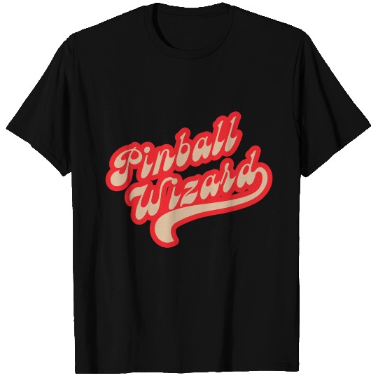 Pinball wizard gift arcade T Shirts