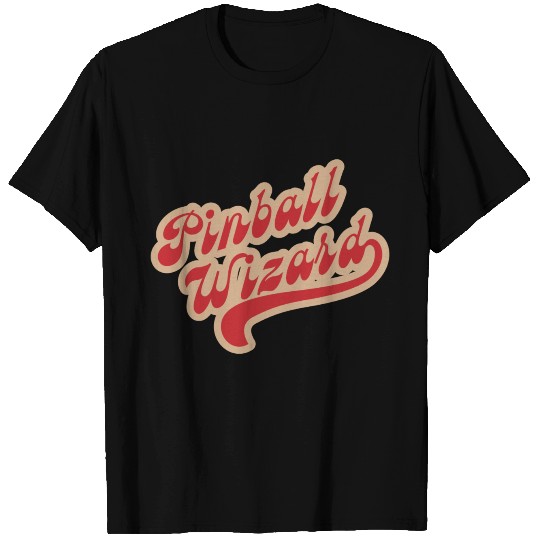Pinball wizard gift arcade T Shirts