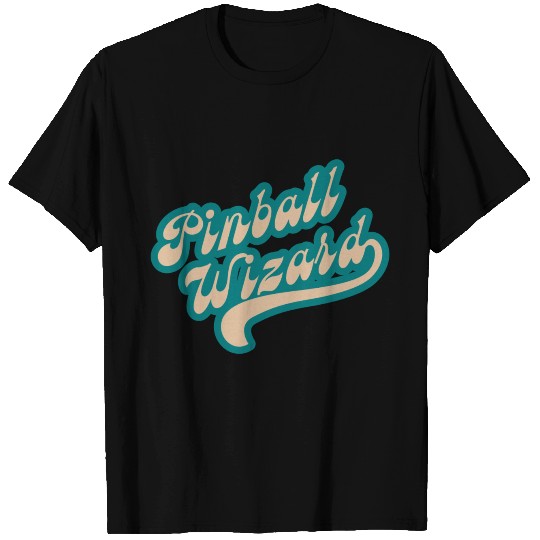 Pinball wizard gift arcade T Shirts