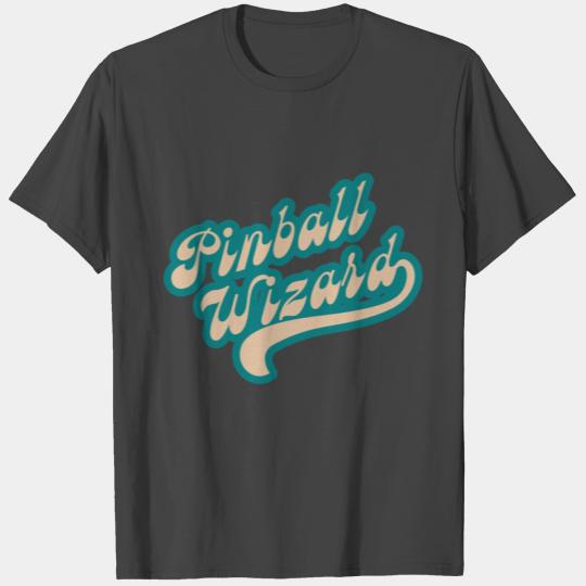 Pinball wizard gift arcade T Shirts