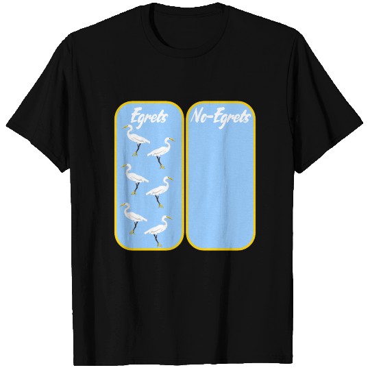 Funny bird pun No Regrets T Shirts