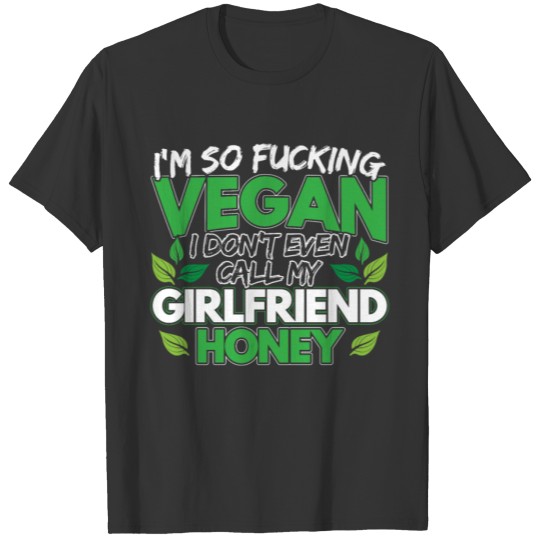 Vegan Statement Funny Veganism Saying T-shirt