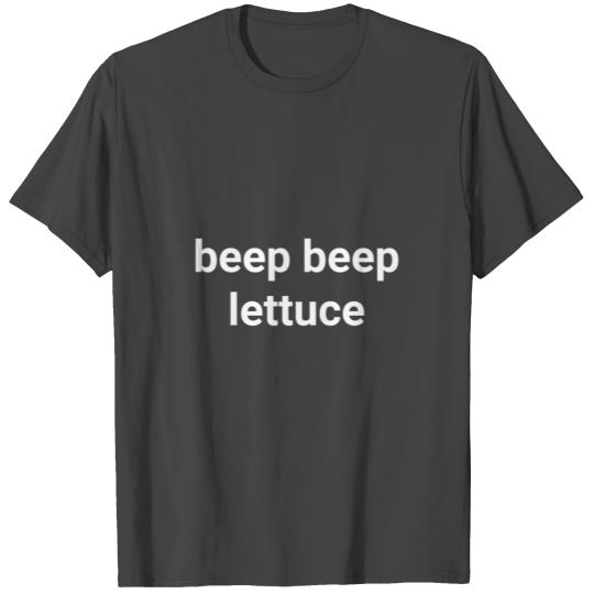 Beep Beep Lettuce Dank Meme Gift T Shirts