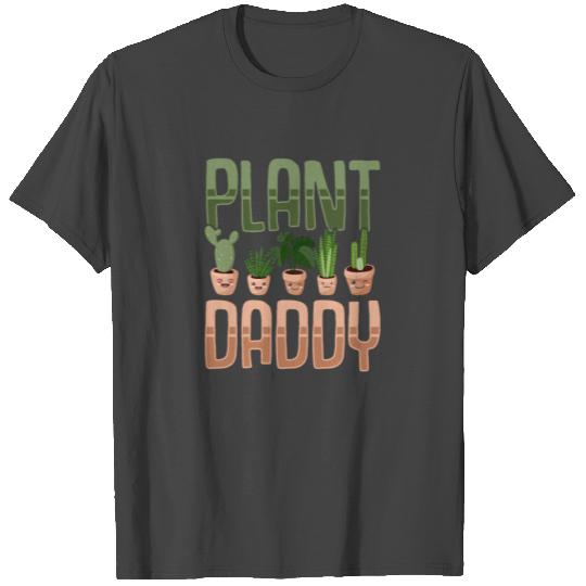 Plant Daddy Kawaii Gardening Dad Gardener Father T Shirts