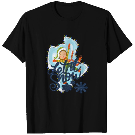 Let it snow T Shirts