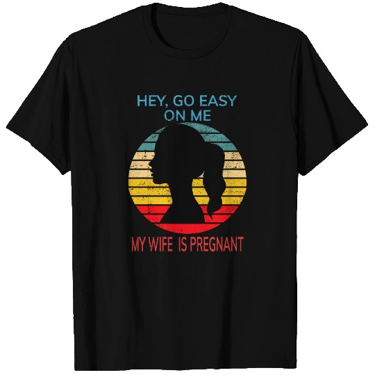 Funny Go Easy on me Expecting Father T Shirts