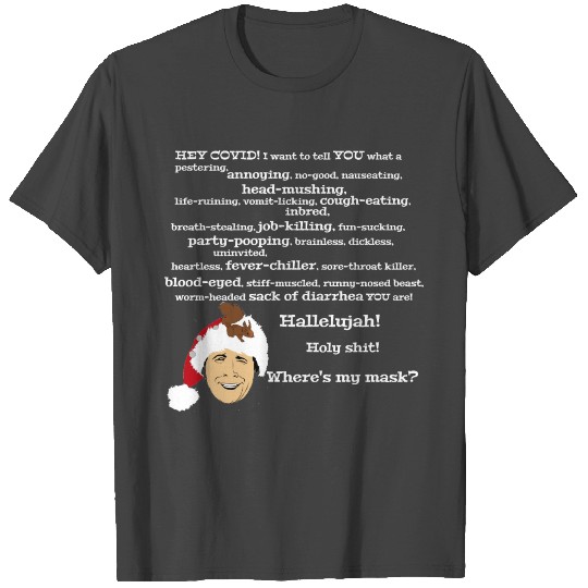 Clark Griswold Coronavirus Rant T Shirts