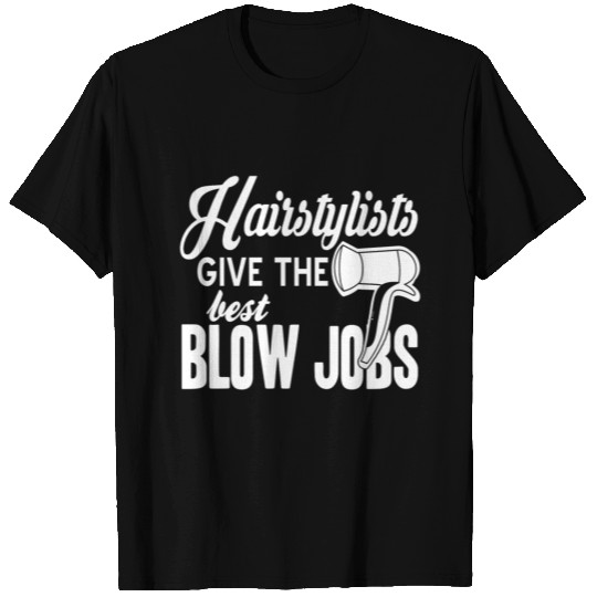 Hairstylist T Shirts