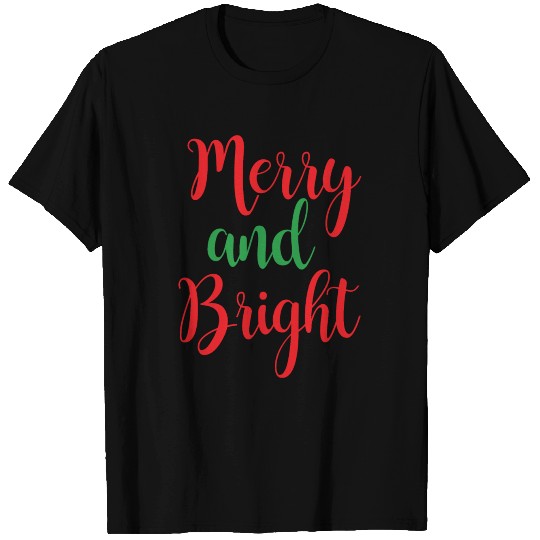 Merry and bright T Shirts