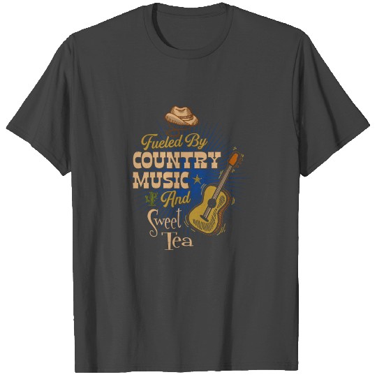 Fueled By Country Music and Sweet Tea Country T Shirts